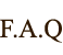 F.A.Q.